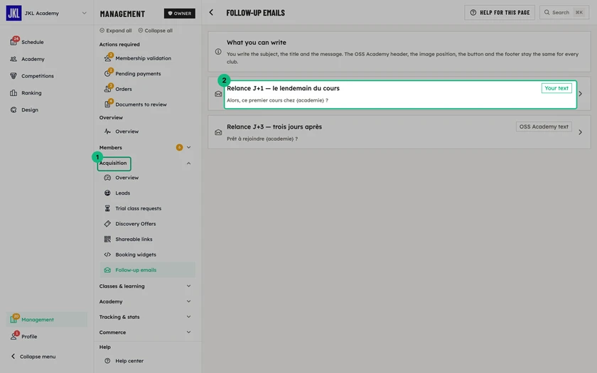 The follow-up emails list: the D+1 and the D+3 follow-ups, each with its subject and its Your text or OSS Academy text badge